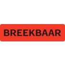 WAARSCHUWINGSETIKET BREEKBAAR 500 STUKS