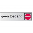 INFOBORD PICTOGRAM GEEN TOEGANG 165X44MM